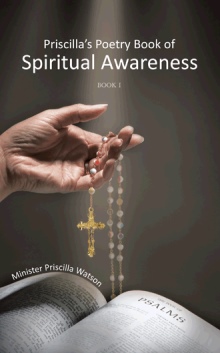 Priscilla’s Poetry Book Of Spiritual Awareness