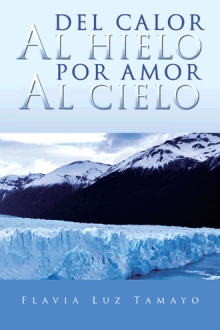 Del calor al hielo por amor al cielo