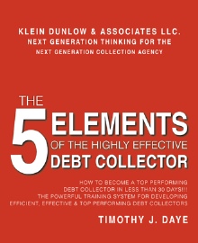 The 5 Elements of the Highly Effective Debt Collector