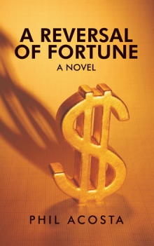 A Reversal of Fortune: A Novel