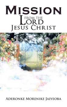 Mission from the Lord Jesus Christ
