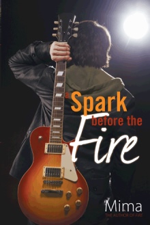 A Spark before the Fire