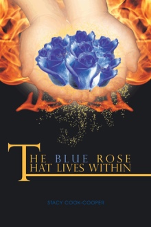 "The Blue Rose That Lives Within"