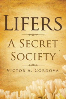 Lifers - A Secret Society