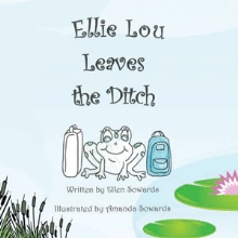 Ellie Lou Leaves The Ditch