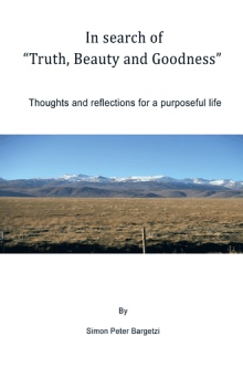 In search of “Truth, Beauty and Goodness”