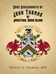 Some Descendants of John Thomas of Jamestown, Rhode Island