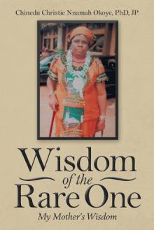 Wisdom of the Rare One