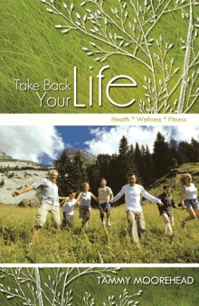 Take Back Your Life Take Back Your Life