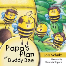Papa's Plan for Buddy Bee