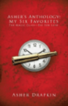 Asher’s Anthology: My Six Favorites