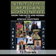 VISIT THE AFRICAN CONTINENT