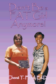 Don't Be a FAT Girl Anymore!