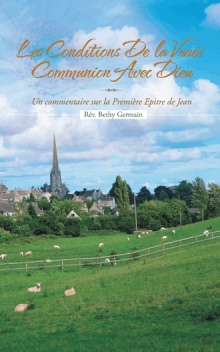 LES CONDITIONS DE LA VRAIE COMMUNION AVEC DIEU