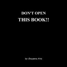 DON’T OPEN THIS BOOK!!