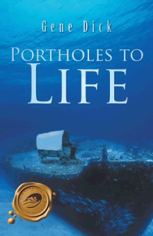 Portholes to Life