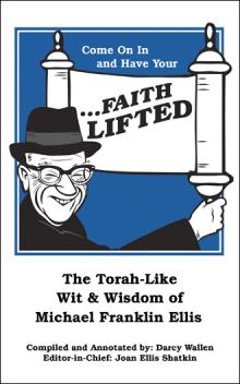 Come On In and Have Your …Faith Lifted