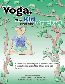 Yoga, The Kid and the Cricket