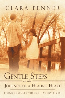 Gentle Steps On the Journey of a Healing Heart