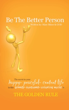 BE THE BETTER PERSON