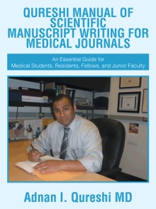 QURESHI MANUAL OF SCIENTIFIC MANUSCRIPT WRITING FOR MEDICAL JOURNALS