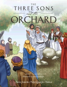 THE THREE SONS and the ORCHARD