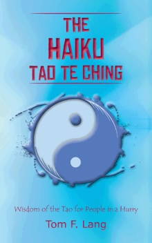 The Haiku Tao Te Ching