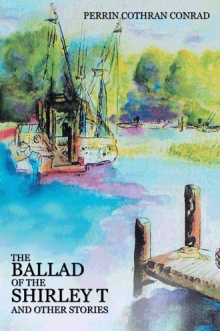 The Ballad of the Shirley T and Other Stories