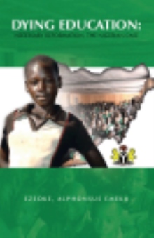 Dying Education: Necessary Reformation. The Nigerian Case