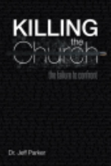 Killing the Church