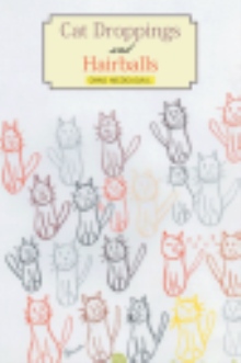 Cat Droppings and Hairballs