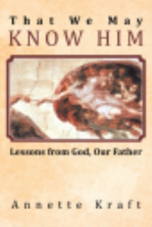 That We May Know Him