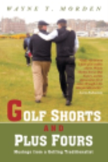 Golf Shorts and Plus Fours