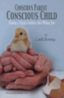 Conscious Parent, Conscious Child