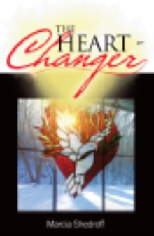 The Heart-Changer