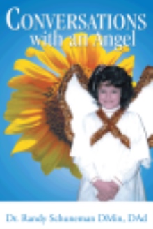 Conversations with an Angel