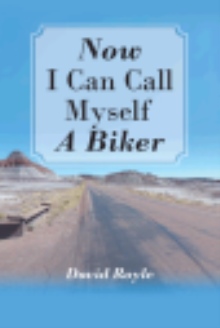 “Now I Can Call Myself A  Biker”