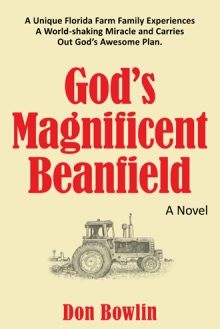 God’s Magnificent Beanfield