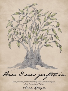 How I was grafted in