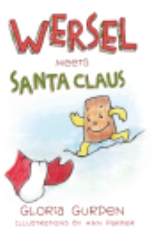 Wersel Meets Santa Claus