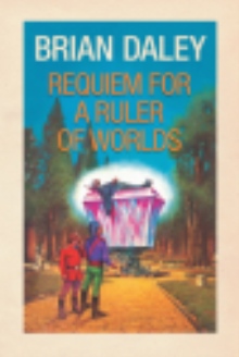 Requiem for a Ruler of Worlds