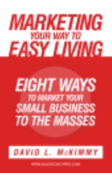 Marketing Your Way to Easy Living