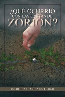 ¿QUÉ OCURRIÓ CON LAS CARTAS DE ZORIÓN?
