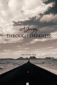 A JOURNEY THROUGH DARKNESS