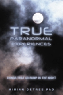 True Paranormal Experiences