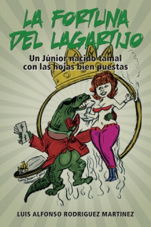 La fortuna del lagartijo