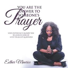 You Are the Answer to Someone’s Prayer