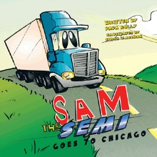 Sam The Semi Goes to Chicago