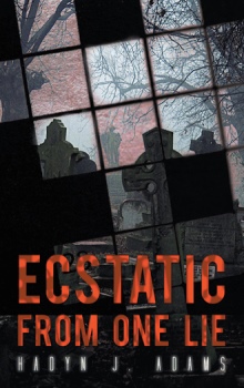 Ecstatic From One Lie