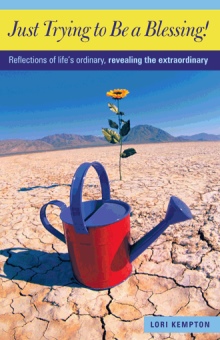 Just Trying to Be a Blessing!